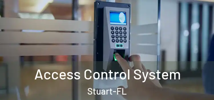  Access Control System Stuart-FL