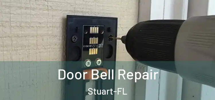 Door Bell Repair Stuart-FL
