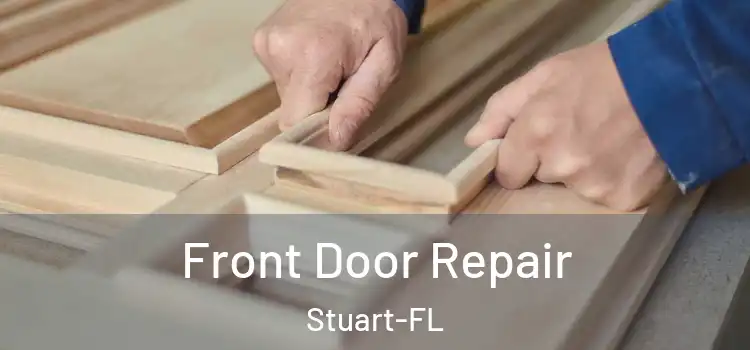  Front Door Repair Stuart-FL