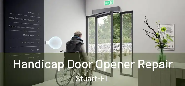 Handicap Door Opener Repair Stuart-FL