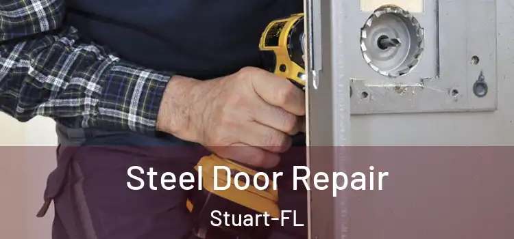 Steel Door Repair Stuart-FL