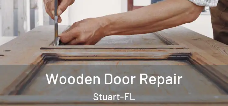  Wooden Door Repair Stuart-FL
